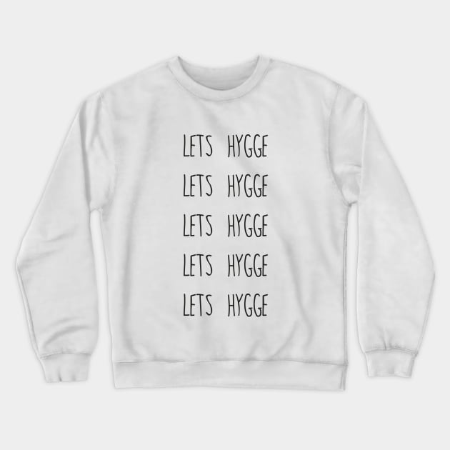 hygge Crewneck Sweatshirt by NROZ